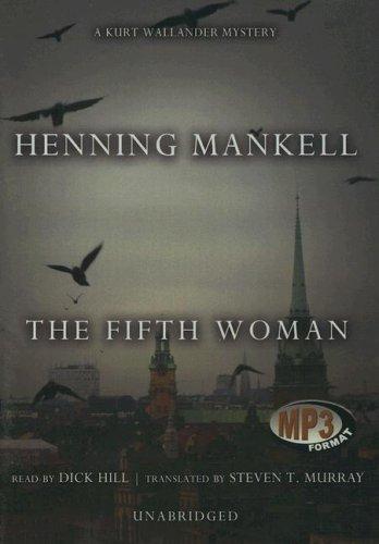 Henning Mankell: The Fifth Woman (AudiobookFormat, 2007, Blackstone Audio, Inc.)