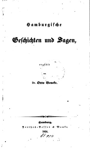 Otto Adalbert Beneke: Hamburgische Geschichten und sagen (German language, 1854, Perthes-Besser & Mauke)