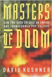 David Kushner: Masters of Doom (2003, Piatkus Books)