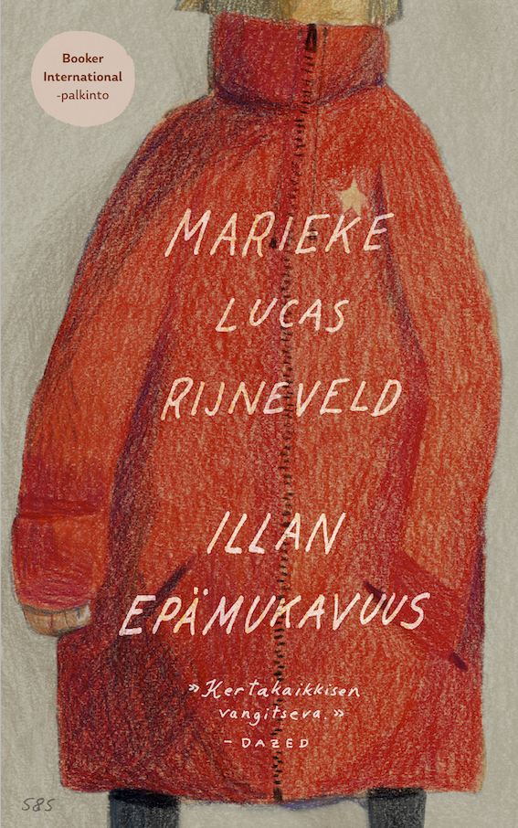 Taru Luojola, Marieke Lucas Rijneveld: Illan epämukavuus (Hardcover, Finnish language, Kustantamo S&S)