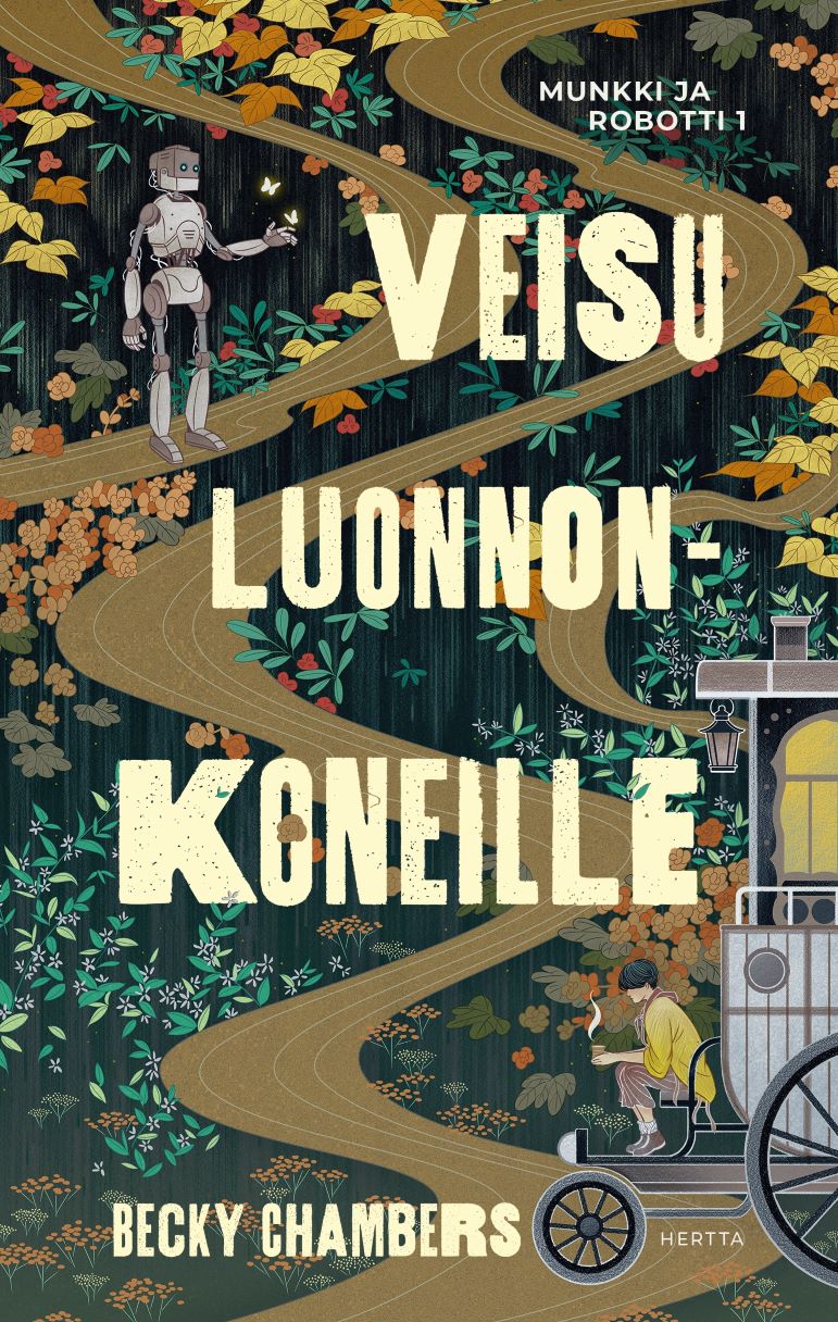 Becky Chambers: Veisu luonnonkoneille (Hardcover, Finnish language, 2024, Hertta Kustannus)