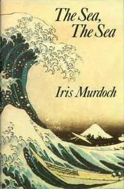 Iris Murdoch: The sea, the sea (1978, Chatto & Windus)