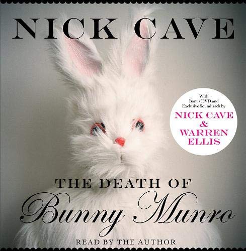 Nick Cave: The Death of Bunny Munro (AudiobookFormat, 2009, Canongate Books Ltd)