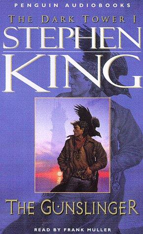 Stephen King: The Gunslinger (The Dark Tower, Book 1) (1998, Penguin Audio)