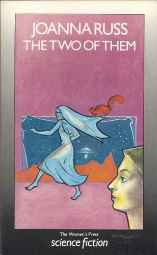 Joanna Russ: The Two of Them (Paperback, 1986, The Women's Press)