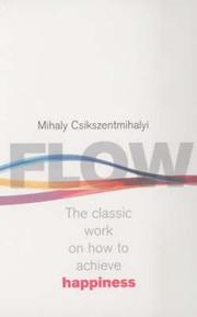 Mihaly Csikszentmihalyi: Flow (Paperback, 2002, Rider)