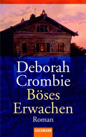 Deborah Crombie: Böses Erwachen. (Paperback, German language, 1999, Goldmann)