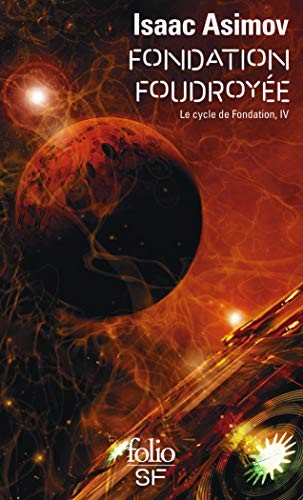Isaac Asimov: Fondation foudroyée (Paperback, French language, 2009, GALLIMARD, Denoel)