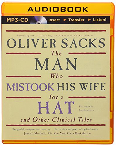 Oliver Sacks, Jonathan Davis: Man Who Mistook His Wife for a Hat, The (2014, Brilliance Audio)