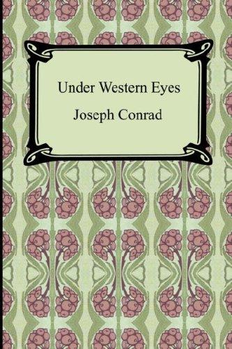 Joseph Conrad: Under Western Eyes (2007, Digireads.com)