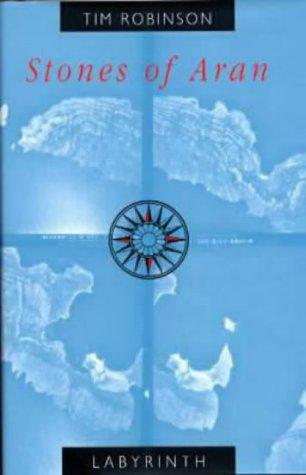 Tim Robinson: Stones of Aran (1995, Lilliput Press)
