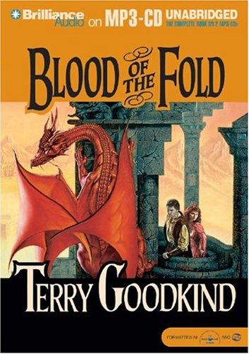 Terry Goodkind: Blood of the Fold (Sword of Truth) (2004, Brilliance Audio on MP3-CD)