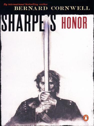 Bernard Cornwell: Sharpe's Honor (EBook, 2009, Penguin USA, Inc.)