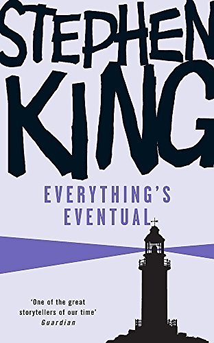 Stephen King: Everything's Eventual (2007, Hodder & Stoughton)