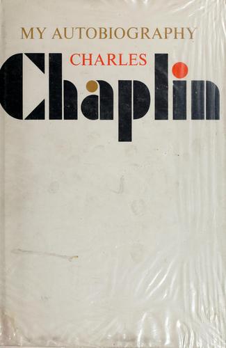 Charlie Chaplin: My autobiography. (1964, Simon and Schuster)