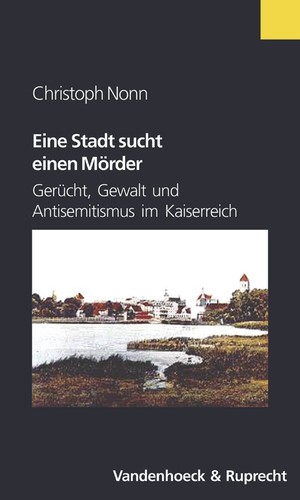 Christoph Nonn: Eine Stadt sucht einen Mörder (Paperback, German language, 2002, Vandenhoeck & Ruprecht)