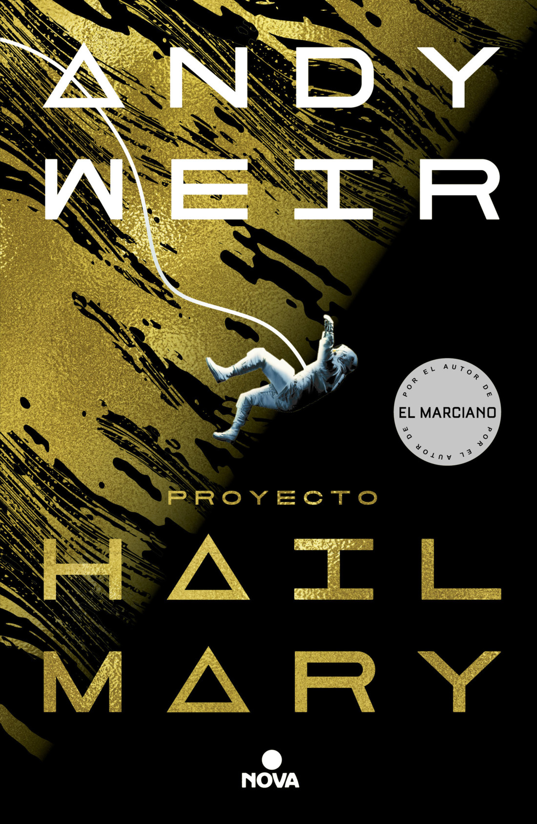 Andy Weir, Javier Guerrero Gimeno (itzultzailea): Proyecto Hail Mary (Paperback, Gaztelania language, 2021, Nova)