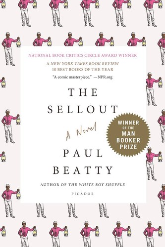Paul Beatty: The Sellout (Hardcover, 2015, Farrar, Straus and Giroux)