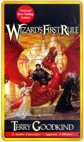 Terry Goodkind: Wizard's First Rule (Sword of Truth, Book 1) (AudiobookFormat, 2000, Media Books Llc)