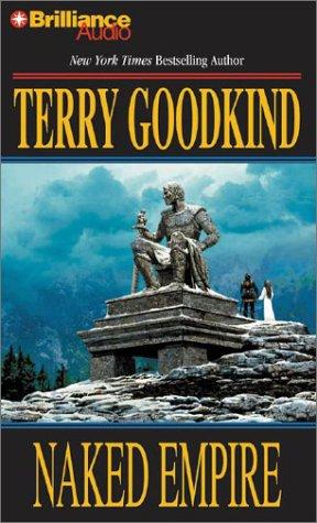 Terry Goodkind: Naked Empire (Sword of Truth, Book 8) (2003, Brilliance Audio)