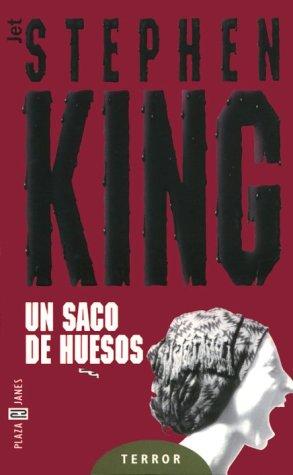 Stephen King: UN Saco De Huesos (Spanish language, 2000, Plaza & Janes Editores)