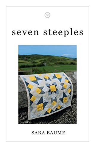 Sara Baume: Seven Steeples (Hardcover, Tramp Press)