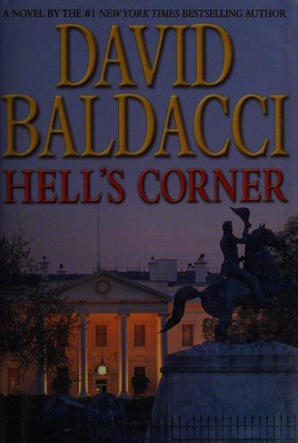 David Baldacci: Hell's Corner (Hardcover, 2010, Grand Central Publishing)