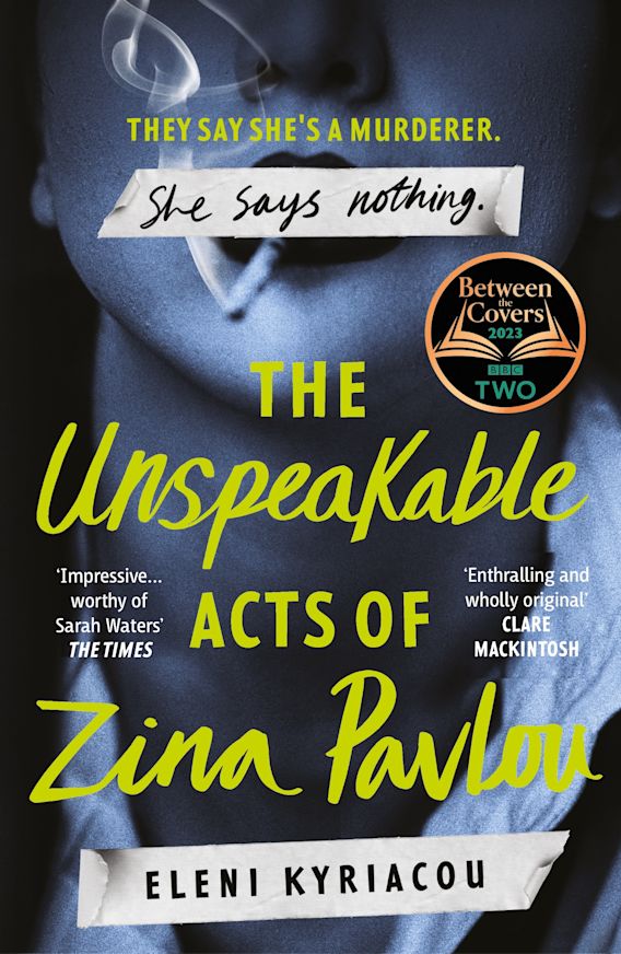 Eleni Kyriacou: The Unspeakable Acts of Zina Pavlou (2024, Head of Zeus)