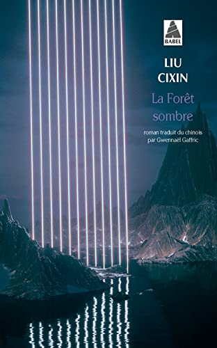 Cixin Liu: La forêt sombre (French language, 2019)