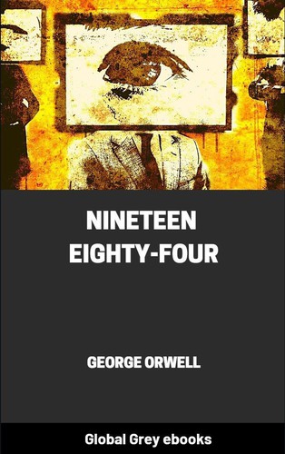 George Orwell: Nineteen Eighty-Four (EBook, 2019, Global Grey)