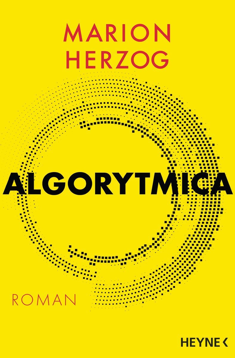 Marion Herzog: Algorytmica (Paperback, deutsch language, Heyne)
