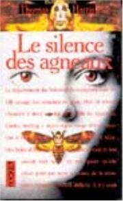 Thomas Harris: Le silence des agneaux (Paperback, French language, 1995, Pocket)
