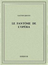 Le fantôme de l'Opéra (French language)