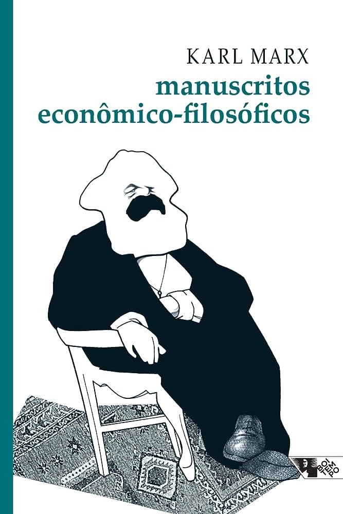 Karl Marx: Manuscritos Econômico-Filosóficos (Paperback, Portuguese language, 2004, Boitempo Editorial)