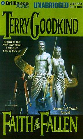 Terry Goodkind: Faith of the Fallen (Sword of Truth, Book 6) (2000, Unabridged Library Edition)