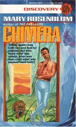 Mary Rosenblum: Chimera (Paperback, 1993, Del Rey)