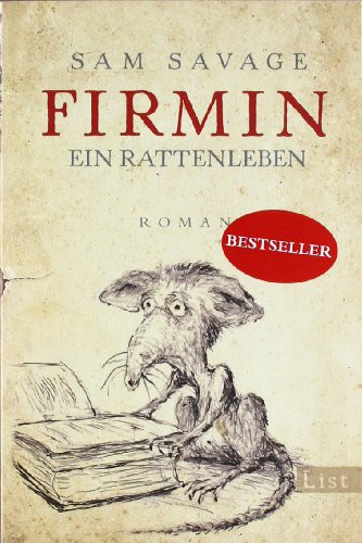 Sam Savage: Firmin - Ein Rattenleben (Paperback, 2009, List Verlag)