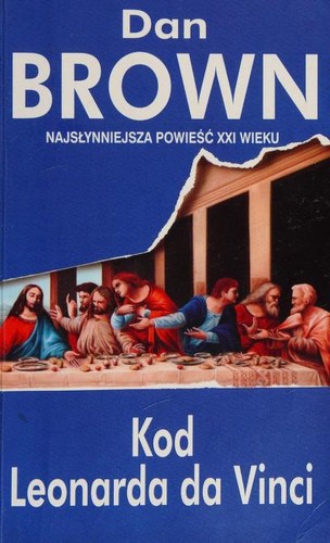 Dan Brown: Kod Leonarda da Vinci (Paperback, Polish language, 2006, Albatros/Sonia Draga)