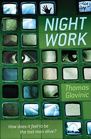 Thomas Glavinic: Night Work (EBook, 2009, Canongate Books)