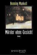 Henning Mankell: Mörder ohne Gesicht. Großdruck. (Hardcover, German language, 2002, Saur)