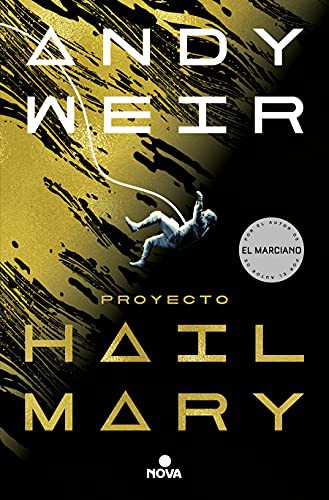 Proyecto Hail Mary (Paperback, 2021, Nova)