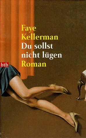 Faye Kellerman: Du sollst nicht lügen. (Paperback, German language, 1998, btb)