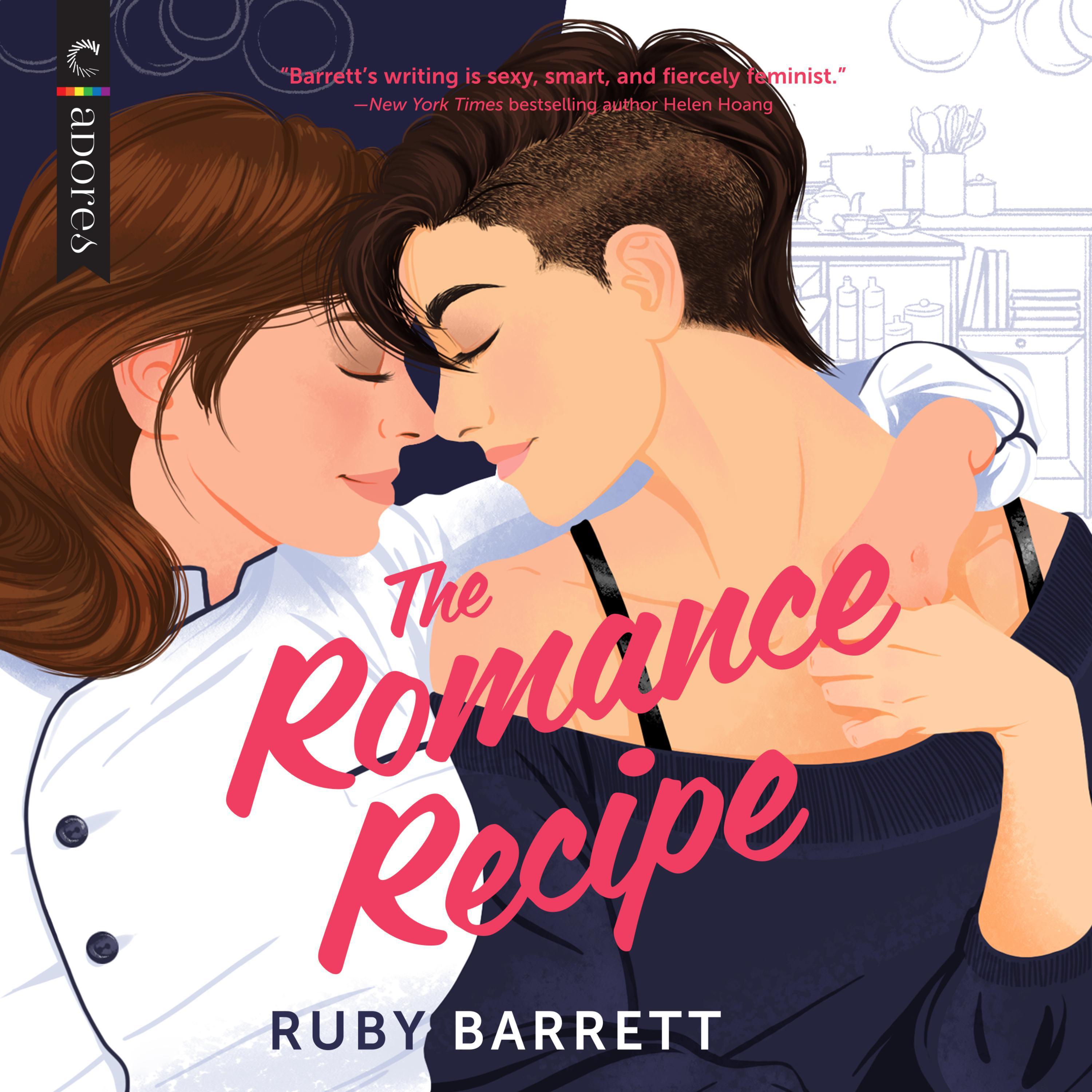 Natalie Naudus, Ruby Barrett, Chelsea Stephens: The Romance Recipe (AudiobookFormat, 2022, Harper Collins)
