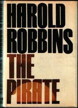 Harold Robbins: The pirate (1974, Simon and Schuster)