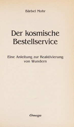 Barbel Mohr: Der kosmische Bestellservice (German language, 1999, Omega)
