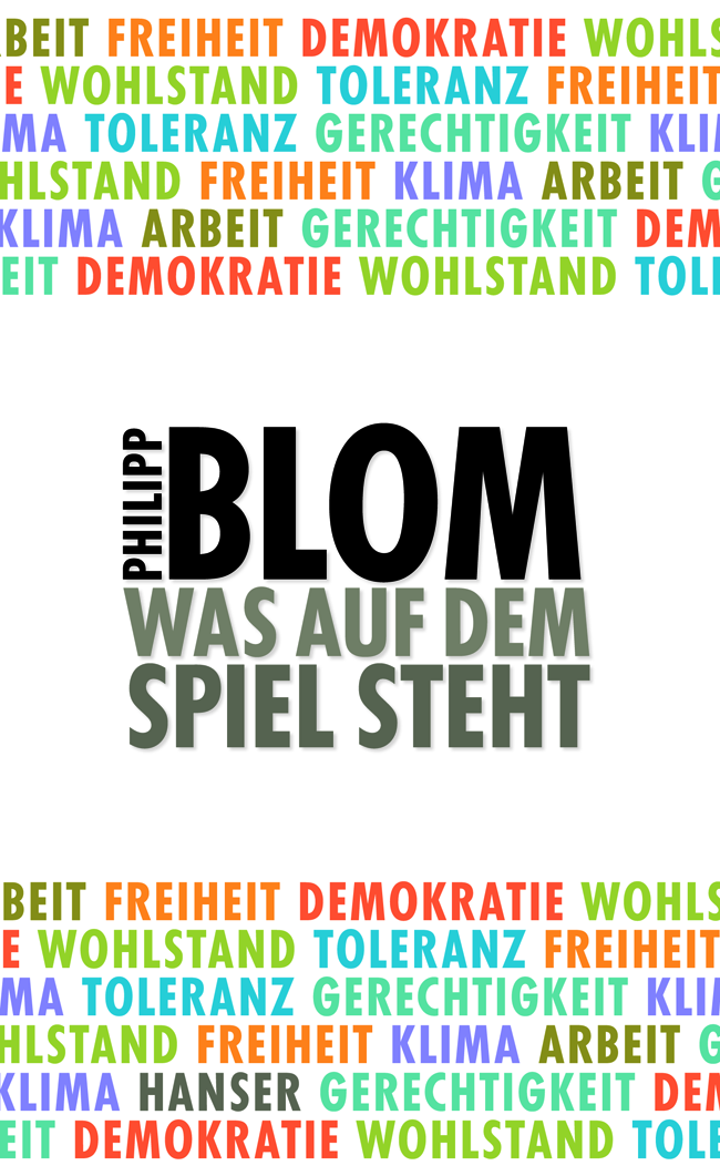 Philipp Blom: Was auf dem Spiel steht (EBook, Deutsch language, 2017, Hanser Verlag)