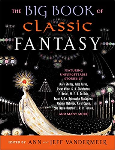 The Big Book of Classic Fantasy (Paperback, 2019, Vintage)