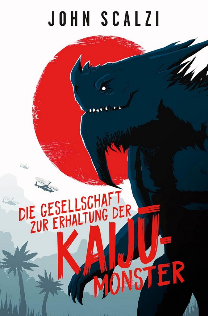 John Scalzi: Die Gesellschaft zur Erhaltung der Kaijū-Monster (EBook, ‎ Cross Cult)