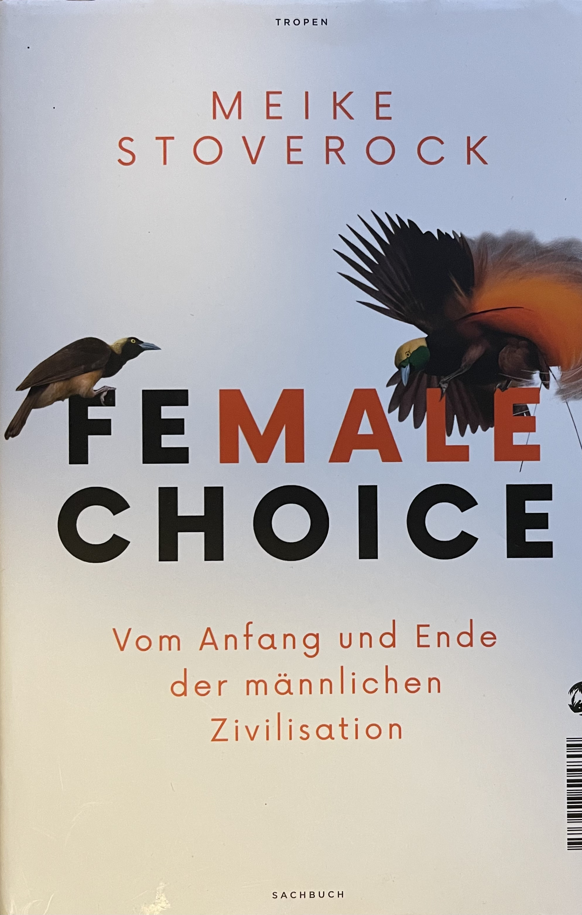 Meike Stoverock: Female Choice (Deutsch language, Tropen)