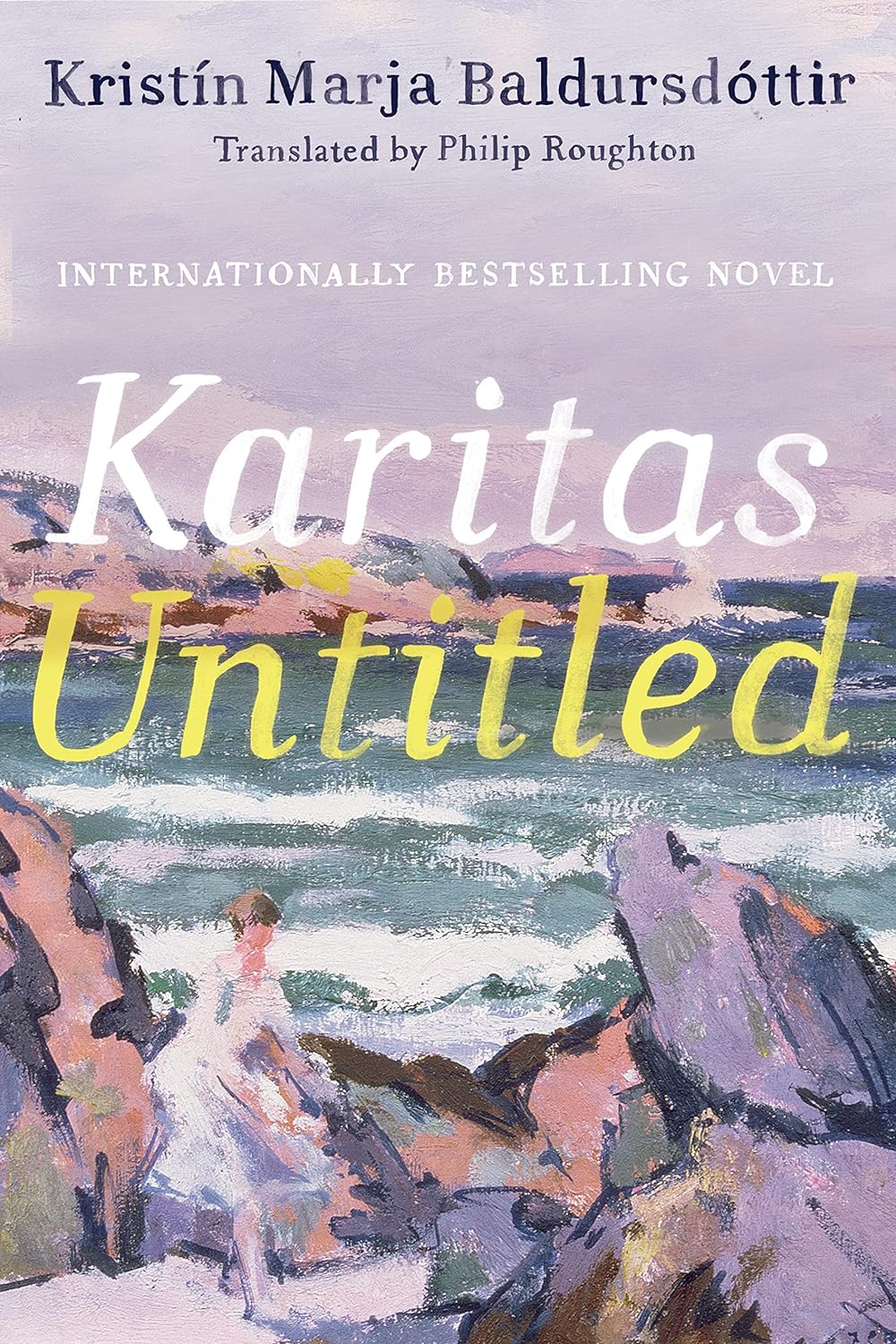 Kristín Marja Baldursdóttir, Philip Roughton: Karitas Untitled (2022, Amazon Publishing)